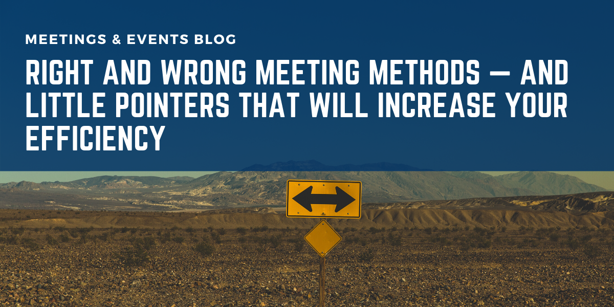 Right and Wrong Meeting Methods — And Little Pointers that will ...